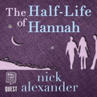 The_Half-Life_of_Hannah